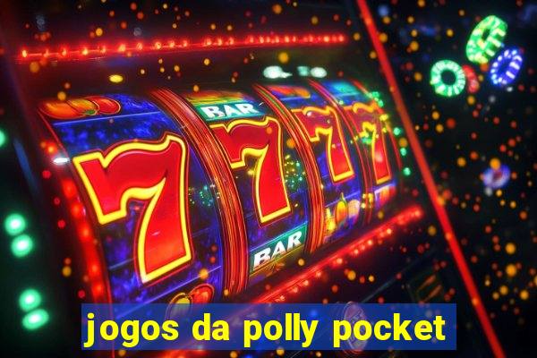 jogos da polly pocket